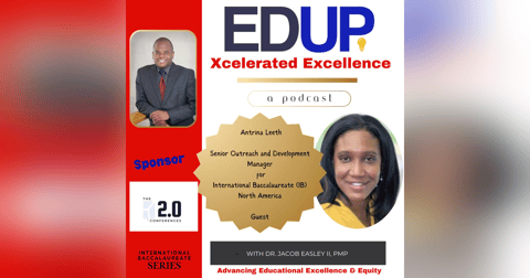 Antrina Leeth—Supporting Schools through the International Baccalaureate Process Antrina Leeth—Supporting Schools through the International Baccalaureate Process