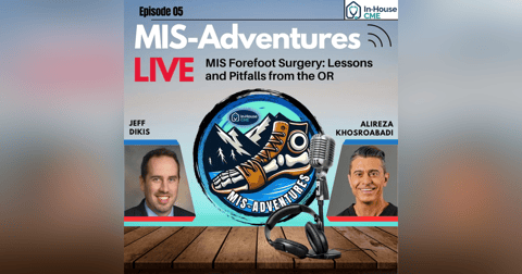 S3.E10 - Pearls and Pitfalls of Minimally Invasive Bunion Surgery with Dr. Alireza Khosroabadi S3.E10 - Pearls and Pitfalls of Minimally Invasive Bunion Surgery with Dr. Alireza Khosroabadi