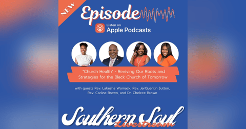 ”Church Health” - Reviving Our Roots and Strategies for the Black Church of Tomorrow ”Church Health” - Reviving Our Roots and Strategies for the Black Church of Tomorrow