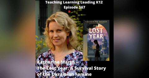 Katherine Marsh - The Lost Year: A Survival Story of the Ukrainian Famine - 567 Katherine Marsh - The Lost Year: A Survival Story of the Ukrainian Famine - 567