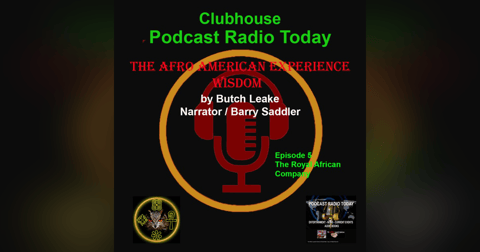The Afro American Experience Wisdom (The Royal African Company) Ep 5 The Afro American Experience Wisdom (The Royal African Company) Ep 5