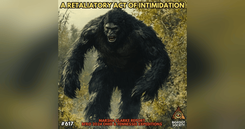A Retaliatory Act of Intimidation | Marsha Clarke, BFRO A Retaliatory Act of Intimidation | Marsha Clarke, BFRO