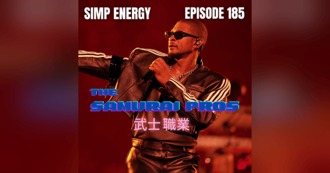Ep. 185 - Simp Energy Ep. 185 - Simp Energy