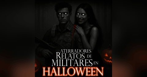 π3 ATERRADORAS HISTORIAS DE MILITARES EN HALLOWEN β INFRAMUNDO RELATOS π3 ATERRADORAS HISTORIAS DE MILITARES EN HALLOWEN β INFRAMUNDO RELATOS