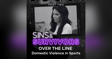 Over the Line - Domestic Violence in Sports - Part 2 Over the Line - Domestic Violence in Sports - Part 2