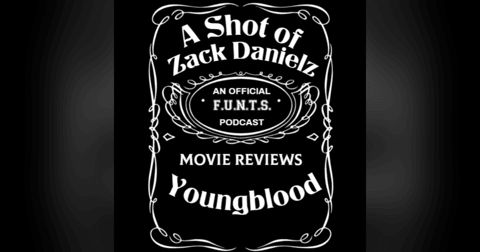 A Shot of Zack Danielz Sports Movie Reviews - Youngblood A Shot of Zack Danielz Sports Movie Reviews - Youngblood