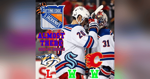 Rangers 2023-24 Week 2, Almost There | The Cutting Edge W/JackKnife Rangers 2023-24 Week 2, Almost There | The Cutting Edge W/JackKnife