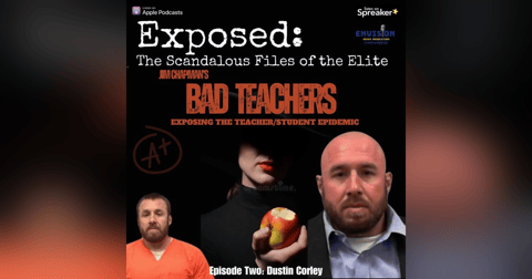 "Bad Teachers" Episode Two: Dustin Corley "Bad Teachers" Episode Two: Dustin Corley