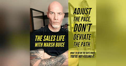 S5. Ep.18 | When You Aren't Feeling It, Adjust The Pace, Don't Deviate From The Path. S5. Ep.18 | When You Aren't Feeling It, Adjust The Pace, Don't Deviate From The Path.