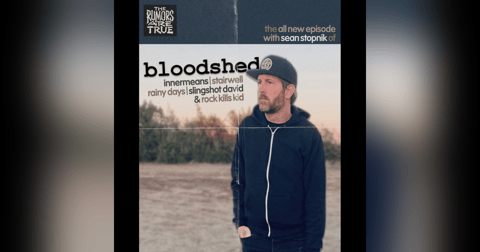 Sean Stopnik (Bloodshed, Innermeans, Stairwell, Rainy Days, Slingshot David, Rock Kills Kid) Sean Stopnik (Bloodshed, Innermeans, Stairwell, Rainy Days, Slingshot David, Rock Kills Kid)