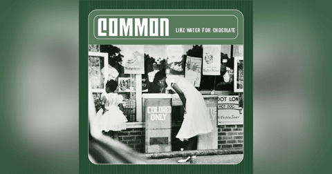 Common: Like Water For Chocolate. The Souls of Black Folks Common: Like Water For Chocolate. The Souls of Black Folks