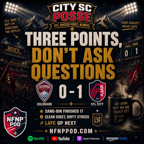 City SC Posse - Ep 16: Three Points, Don’t Ask Too Many Questions