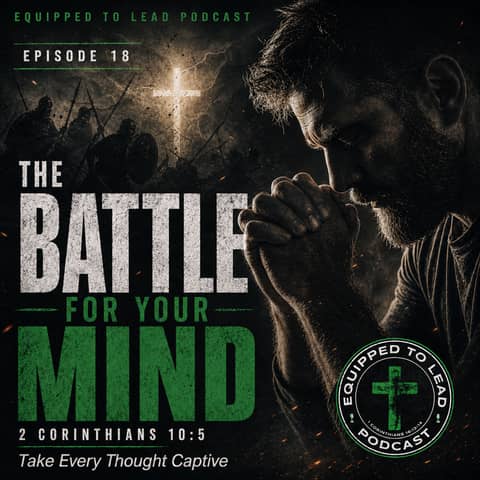 EP 18 - The Battle for Your Mind