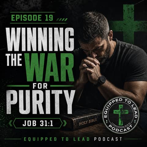 Ep 19 - Winning the War for Purity