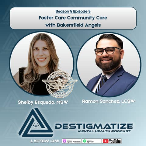 Season 5 Episode 5: Foster Care Community Care with Bakersfield Angels Shelby Esquedo, MSW (Ep 68)