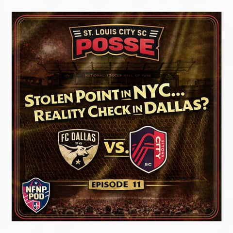 City SC Posse - Ep 11: Stolen Point in NYC… Reality Check in Dallas?