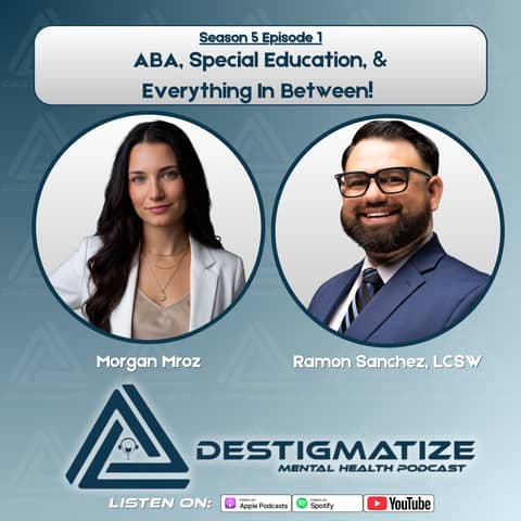 Season 5 Episode 1: ABA, Special Education, & Everything In Between! (EP 60)