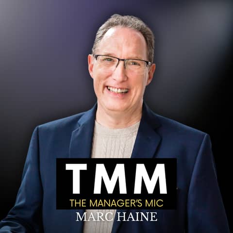 Coaches Not Managers: How to Lead Without the Hero Complex ft. Marc Haine