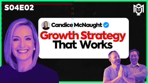 Mortgage Growth Strategy That Actually Works! ft. Candice McNaught | S04E02