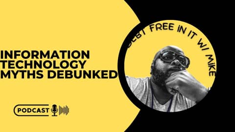 Information Technology Myths debunked: 10 biggest myths about the IT world