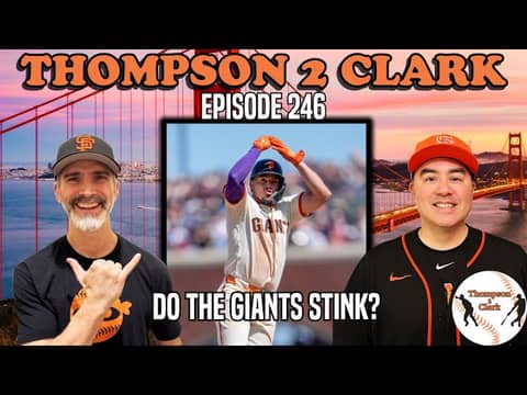 Do the Giants stink? When will Matt Chapman come back? | Thompson 2 Clark