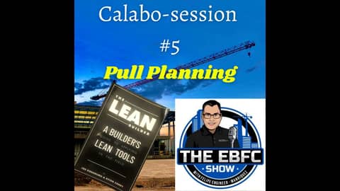 Calabo - Session #5 Pull Planning