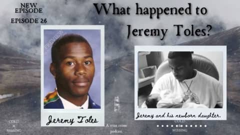 Cold and Missing: Jeremy Toles