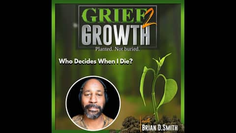 Who Decides When I Die?