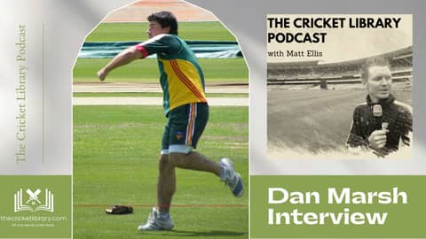 Dan Marsh - Special Guest on the Cricket Library Podcast