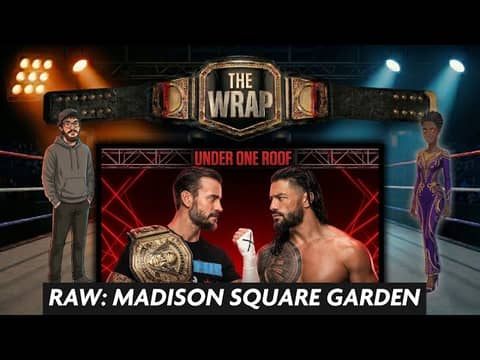 WWE RAW MSG: Roman Reigns & CM Punk Face Off! | The WRAP