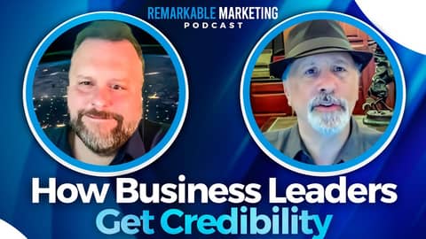 How Business Leaders Get Credibility