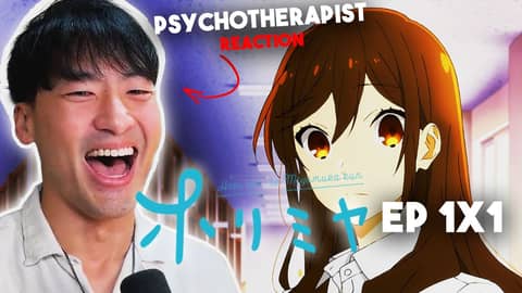 PEAK ROMANCE?! | Therapist's First React to Horimiya Episode 1
