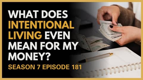 What Does "Intentional Living" Even Mean for My Money?