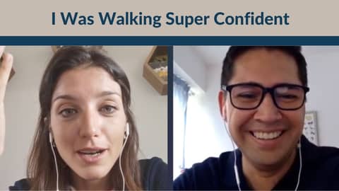 I was walking super confident