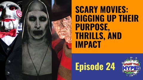 Scary Movies: Digging Up Their Purpose, Thrills, and Psychological Impact Scary Movies: Digging Up Their Purpose, Thrills, and Psychological Impact