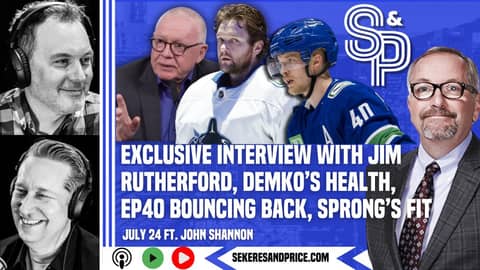 John Shannon on his interview with Jim Rutherford, Demko's health, EP40 bounce back, Sprong's fit