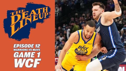 Warriors Vs. Mavs Game 1 | The Death Lineup