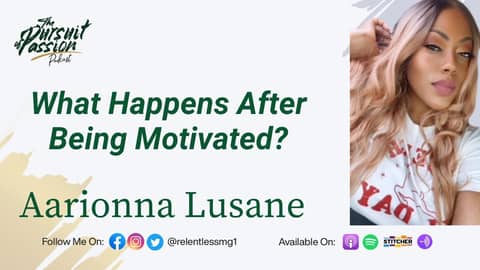 What Happens After Being Motivated?