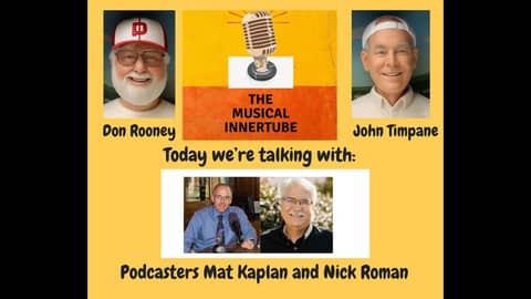 The Musical Innertube 181 Podcasters Mat Kaplan and Nick Roman The Musical Innertube 181 Podcasters Mat Kaplan and Nick Roman