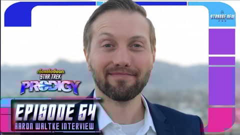 ASNP Interviews Star Trek Prodigy co-executive producer and writer Aaron Waltke