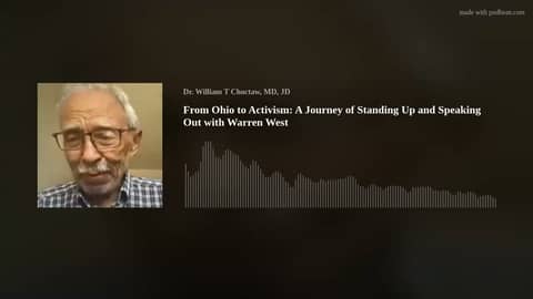 From Ohio to Activism: A Journey of Standing Up and Speaking Out with Warren West