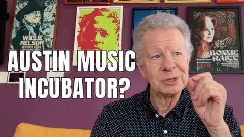 Ep 165: Is Austin a Music Incubator | Terry Lickona, Austin City Limits