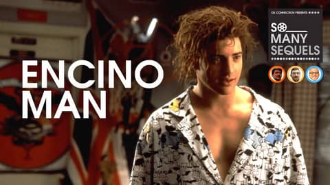 Encino Man: Discovering the Magic of Brendan Fraser's 90s Hit | So Many Sequels Podcast