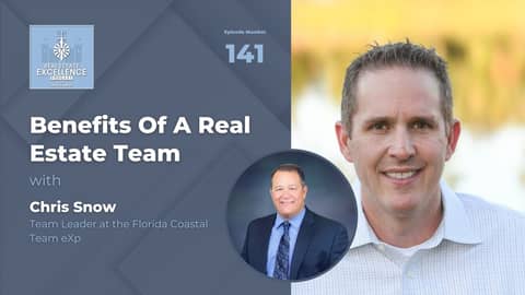 Chris Snow: Benefits of a Real Estate Team