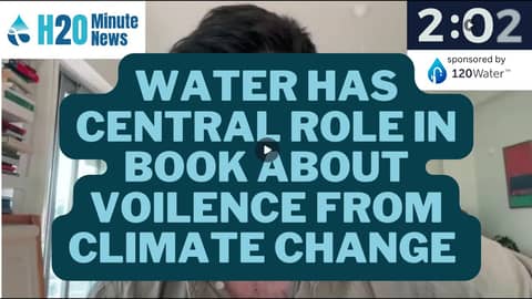 Water Has Central Role In Book About Violence From Climate Change