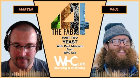 The Fab Four: Yeast With Paul Malcolm From WHC Lab