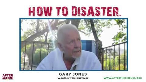 Healing Trauma to Rebuild After a Fire with Gary Jones (Part 2) How to Disaster Podcast