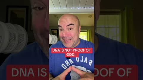 DNA Is NOT Proof of God!! #god #deconstruction #bible