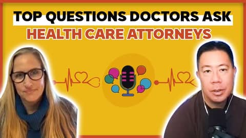 Top questions doctors ask health care attorneys