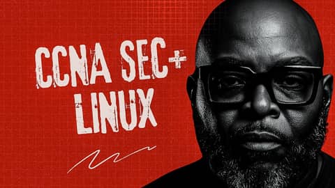 The Big Three: CCNA, Sec+ & Linux